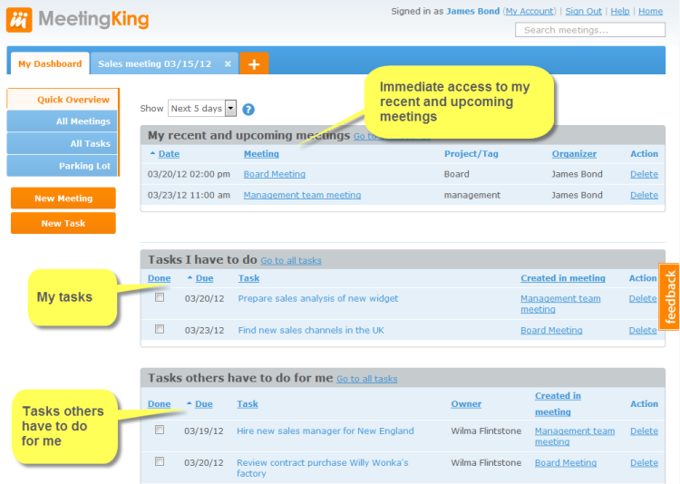 Quickly see what meetings are coming up and what tasks need to be done in your dashboard