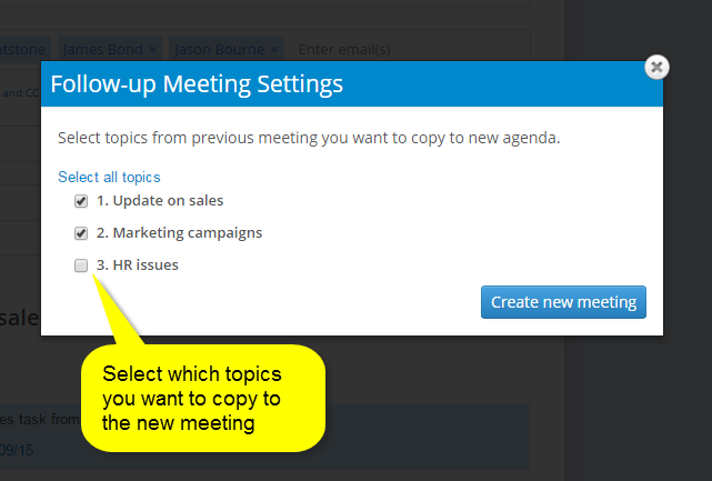 select topics for follow-up meeting